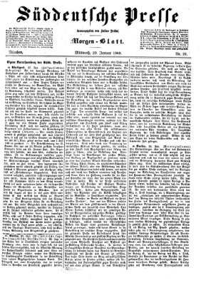 Süddeutsche Presse Mittwoch 29. Januar 1868