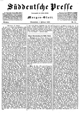 Süddeutsche Presse Samstag 1. Februar 1868