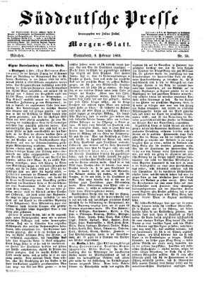 Süddeutsche Presse Samstag 8. Februar 1868