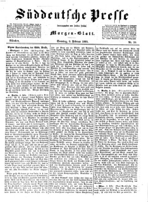 Süddeutsche Presse Sonntag 9. Februar 1868