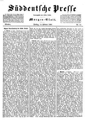 Süddeutsche Presse Freitag 14. Februar 1868