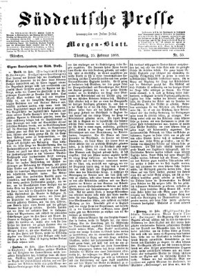 Süddeutsche Presse Dienstag 25. Februar 1868