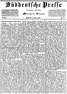 Süddeutsche Presse Mittwoch 4. März 1868