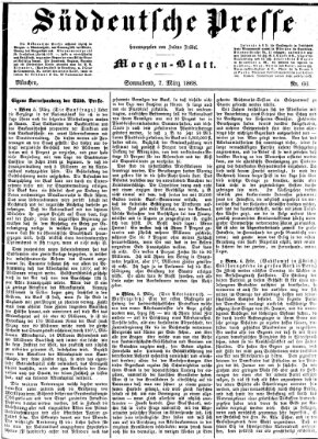 Süddeutsche Presse Samstag 7. März 1868