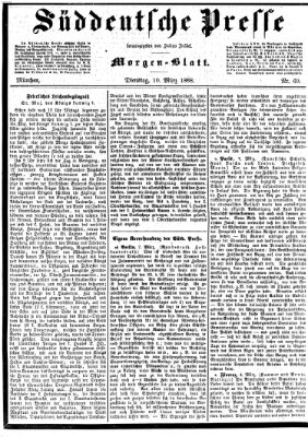 Süddeutsche Presse Dienstag 10. März 1868