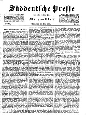 Süddeutsche Presse Samstag 21. März 1868