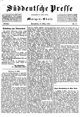 Süddeutsche Presse Samstag 28. März 1868