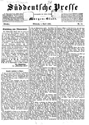 Süddeutsche Presse Mittwoch 1. April 1868