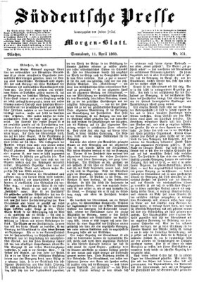 Süddeutsche Presse Samstag 11. April 1868