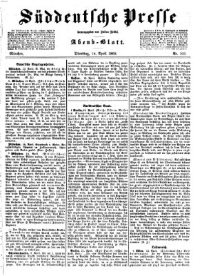 Süddeutsche Presse Dienstag 14. April 1868