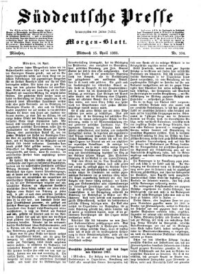 Süddeutsche Presse Mittwoch 15. April 1868