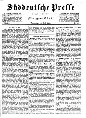 Süddeutsche Presse Donnerstag 16. April 1868