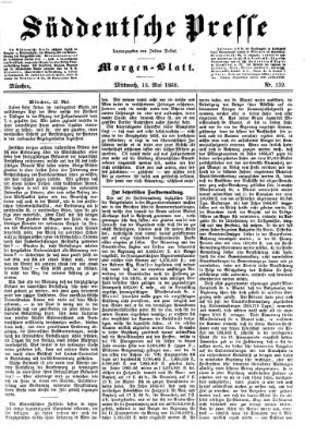 Süddeutsche Presse Mittwoch 13. Mai 1868