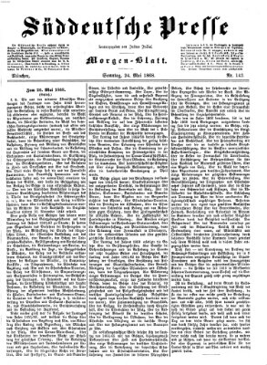 Süddeutsche Presse Sonntag 24. Mai 1868