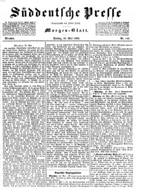 Süddeutsche Presse Freitag 29. Mai 1868