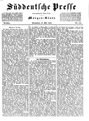 Süddeutsche Presse Samstag 30. Mai 1868