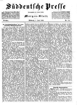 Süddeutsche Presse Mittwoch 3. Juni 1868