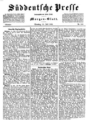 Süddeutsche Presse Dienstag 21. Juli 1868