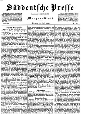 Süddeutsche Presse Dienstag 28. Juli 1868