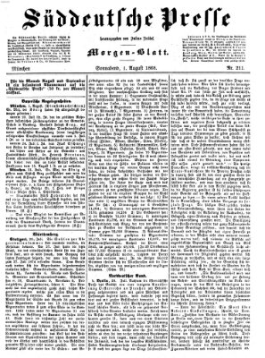 Süddeutsche Presse Samstag 1. August 1868