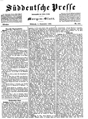 Süddeutsche Presse Mittwoch 2. September 1868