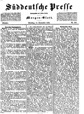 Süddeutsche Presse Dienstag 15. September 1868