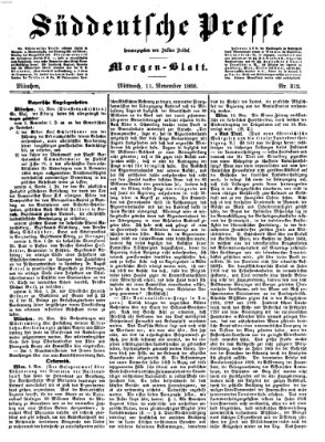 Süddeutsche Presse Mittwoch 11. November 1868