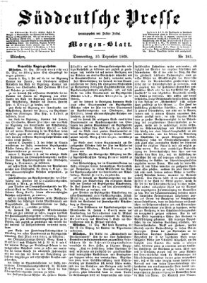 Süddeutsche Presse Donnerstag 10. Dezember 1868