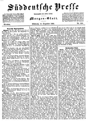 Süddeutsche Presse Mittwoch 30. Dezember 1868