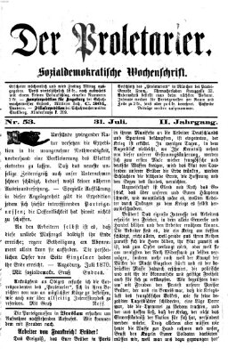 Der Proletarier Sonntag 31. Juli 1870