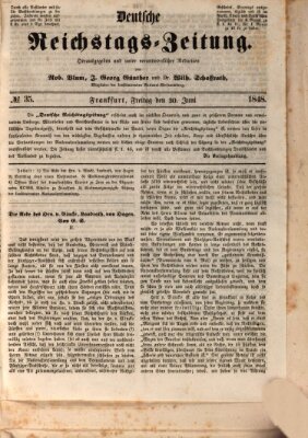 Deutsche Reichstags-Zeitung Freitag 30. Juni 1848