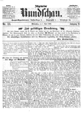 Allgemeine Rundschau Sonntag 1. April 1866