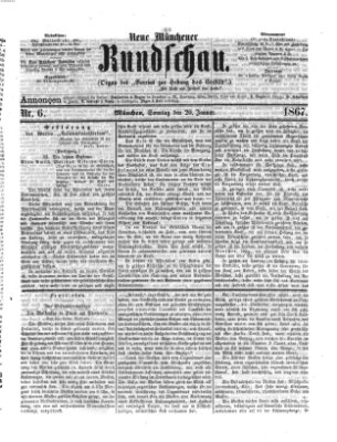 Neue Münchener Rundschau Sonntag 20. Januar 1867