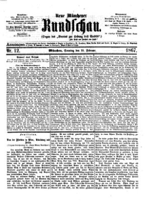 Neue Münchener Rundschau Sonntag 10. Februar 1867