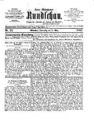 Neue Münchener Rundschau Donnerstag 21. März 1867