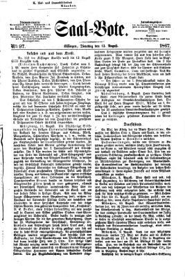 Saal-Bote Dienstag 13. August 1867