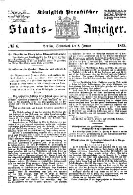 Königlich Preußischer Staats-Anzeiger (Allgemeine preußische Staats-Zeitung) Samstag 8. Januar 1853