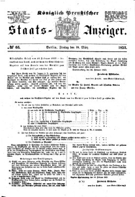 Königlich Preußischer Staats-Anzeiger (Allgemeine preußische Staats-Zeitung) Freitag 18. März 1853