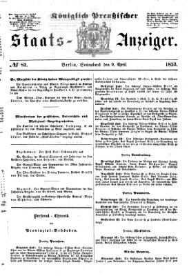 Königlich Preußischer Staats-Anzeiger (Allgemeine preußische Staats-Zeitung) Samstag 9. April 1853