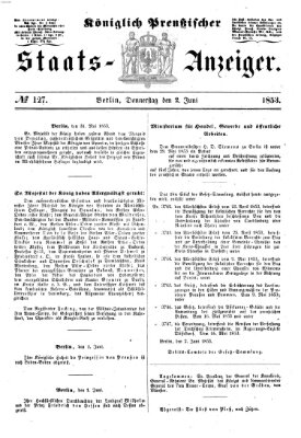 Königlich Preußischer Staats-Anzeiger (Allgemeine preußische Staats-Zeitung) Donnerstag 2. Juni 1853