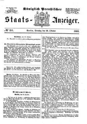 Königlich Preußischer Staats-Anzeiger (Allgemeine preußische Staats-Zeitung) Dienstag 25. Oktober 1853