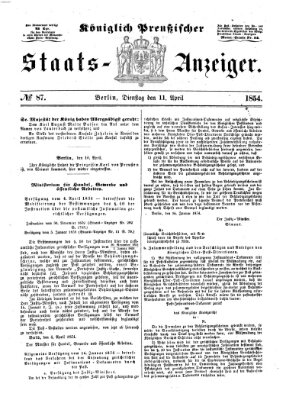 Königlich Preußischer Staats-Anzeiger (Allgemeine preußische Staats-Zeitung) Dienstag 11. April 1854