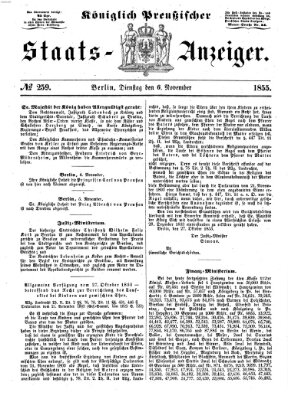 Königlich Preußischer Staats-Anzeiger (Allgemeine preußische Staats-Zeitung) Dienstag 6. November 1855