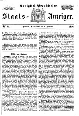 Königlich Preußischer Staats-Anzeiger (Allgemeine preußische Staats-Zeitung) Samstag 9. Februar 1856