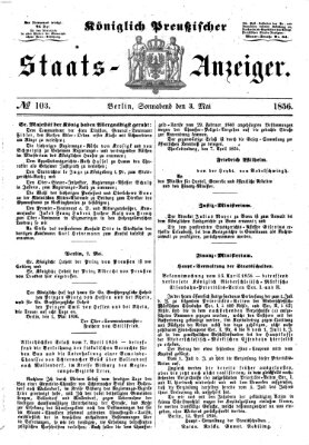 Königlich Preußischer Staats-Anzeiger (Allgemeine preußische Staats-Zeitung) Samstag 3. Mai 1856