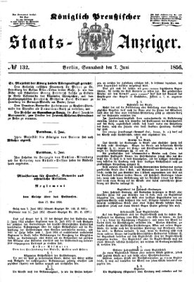 Königlich Preußischer Staats-Anzeiger (Allgemeine preußische Staats-Zeitung) Samstag 7. Juni 1856