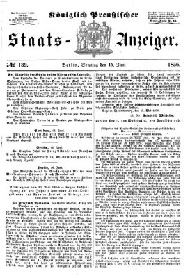 Königlich Preußischer Staats-Anzeiger (Allgemeine preußische Staats-Zeitung) Sonntag 15. Juni 1856