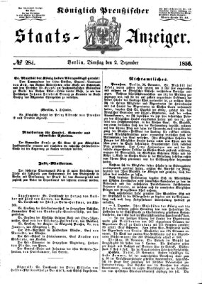 Königlich Preußischer Staats-Anzeiger (Allgemeine preußische Staats-Zeitung) Dienstag 2. Dezember 1856