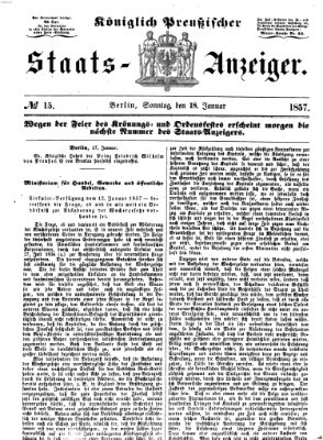 Königlich Preußischer Staats-Anzeiger (Allgemeine preußische Staats-Zeitung) Sonntag 18. Januar 1857