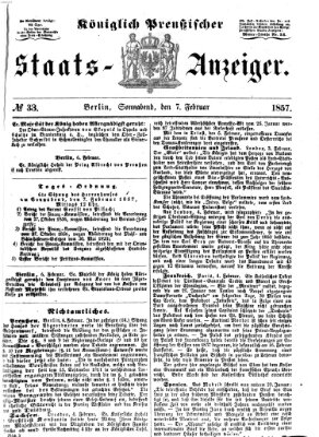 Königlich Preußischer Staats-Anzeiger (Allgemeine preußische Staats-Zeitung) Samstag 7. Februar 1857